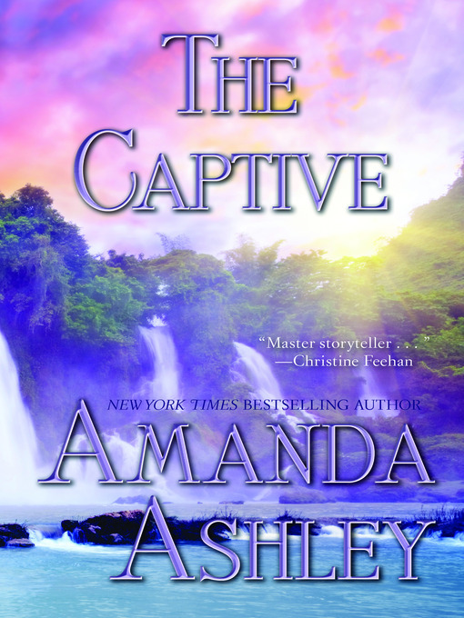 Title details for The Captive by Amanda Ashley - Available